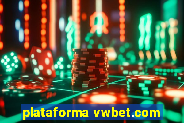 plataforma vwbet.com